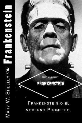 Frankenstein (Spanish) Edition 1