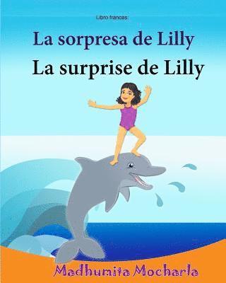 Libro frances: La sorpresa de Lilly: Libro infantil ilustrado español-francés (Edición bilingüe), Textos paralelos - Historia sencill 1