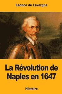 bokomslag La Révolution de Naples en 1647