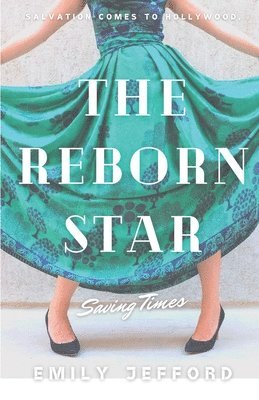 bokomslag The Reborn Star: Saving Times
