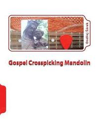 bokomslag Gospel Crosspicking Mandolin