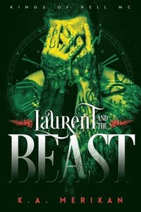 bokomslag Laurent and the Beast (gay time travel romance)