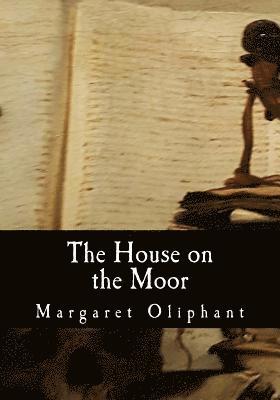 The House on the Moor 1