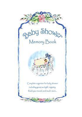 Nancy Simms Taylor - Baby Shower Memory Book, Häftad