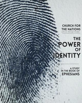 bokomslag The Power of Identity: a Study in the book of Ephesians