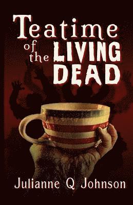 Teatime of the Living Dead 1