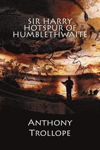 bokomslag Sir Harry Hotspur of Humblethwaite