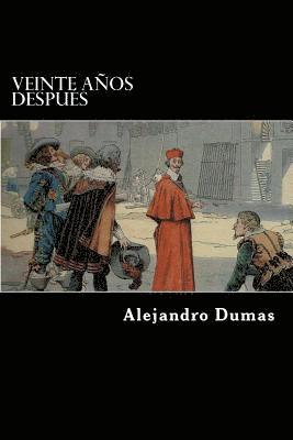 bokomslag Veinte Años Despues (Spanish Edition)