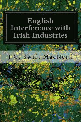 bokomslag English Interference with Irish Industries