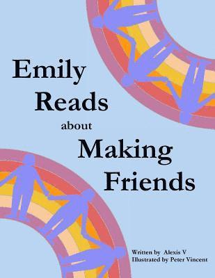 Emily Reads about Making Friends 1