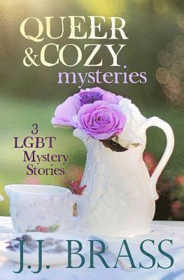 bokomslag Queer and Cozy Mysteries: 3 LGBT Mystery Stories