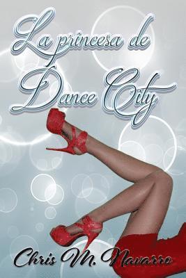 bokomslag La princesa de Dance City