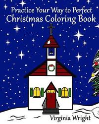 bokomslag Practice Your Way to Perfect: Christmas Coloring Book