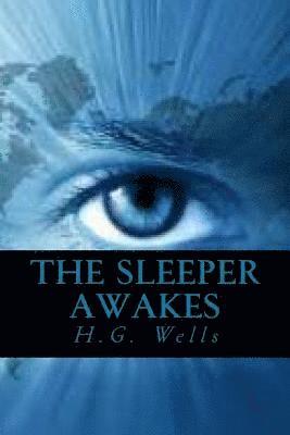 The Sleeper Awakes 1