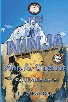 The Ninja: Story No. 19 of Book 2 of The THOUSAND and one DAYS 1