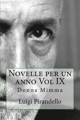 Novelle per un anno Vol IX: Donna Mimma 1