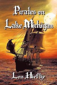 bokomslag Pirates on Lake Michigan?