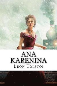 bokomslag Ana Karenina (Spanish) Edition Completa