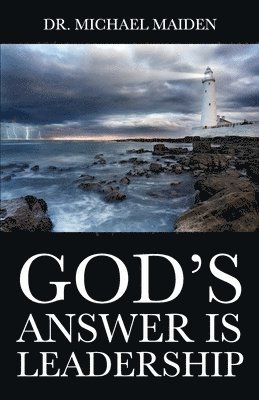 God's Answer is Leadership 1