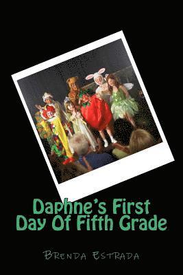 Daphne's First Day Of Fifth Grade 1