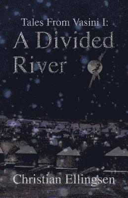 A Divided River 1