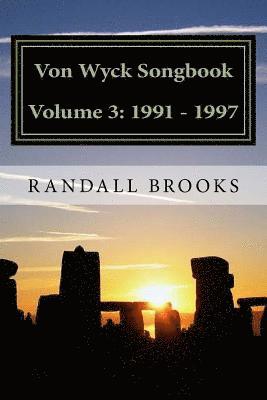 Von Wyck Songbook Volume 3: 1991 - 1997 1