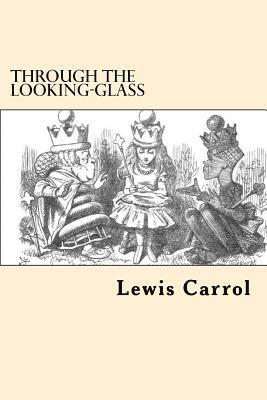 Lewis Carrol - Through the Looking-Glass, Häftad. Tillgänglighet: Lägg i varukorg