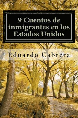 bokomslag 9 Cuentos de inmigrantes en los Estados Unidos