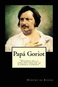 bokomslag Papa Goriot (Spanish) Edition