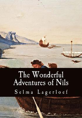 Selma Lagerloef - The Wonderful Adventures of Nils, Häftad