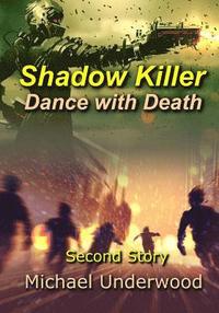 bokomslag Shadow Killer: Dance with Death