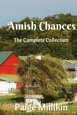 bokomslag Amish Chances: The Complete Collection