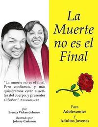 bokomslag La Muerte no es el Final (Teens and Young Adults)