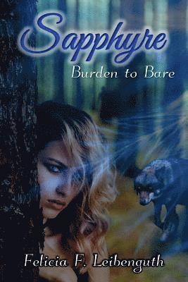 Sapphyre: Burden to Bare 1