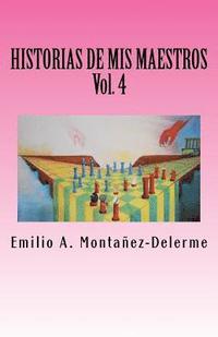bokomslag Historias de mis maestros: Volumen 4