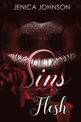 Sins of My Flesh 1