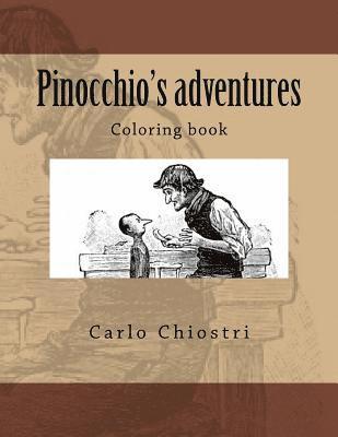 Carlo Chiostri, Monica Guido - Pinocchio's adventures: Coloring book, Häftad