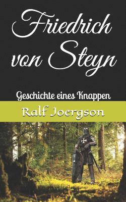 Friedrich von Steyn: Geschichte eines Knappen 1