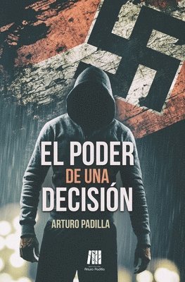 bokomslag El poder de una decisión