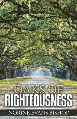 bokomslag Oaks Of Righteousness