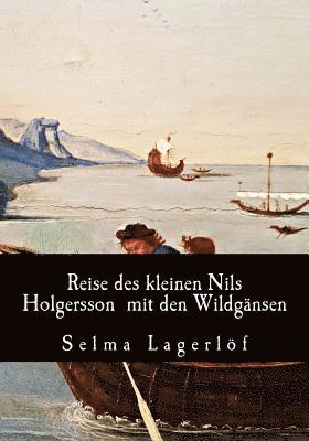 bokomslag Reise des kleinen Nils Holgersson mit den Wildgänsen