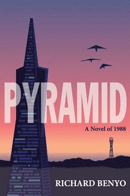 bokomslag Pyramid: A Novel of 1988