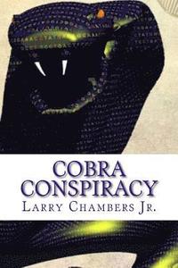 bokomslag Cobra Conspiracy: Book 1 of The Viper Strand