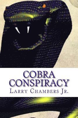 Cobra Conspiracy: Book 1 of The Viper Strand 1