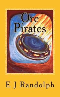 bokomslag Ore Pirates