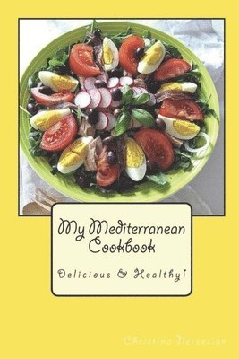 bokomslag My Mediterranean Cookbook