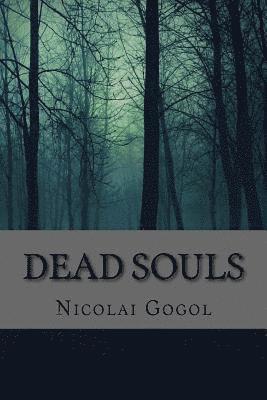 Nicolai Gogol - Dead Souls (Classic Edition), Häftad. Tillgänglighet: Lägg i varukorg