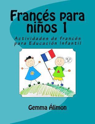 bokomslag Francés para niños: Actividades de francés para Educación Infantil