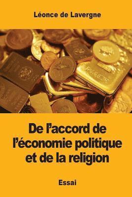 bokomslag De l'accord de l'économie politique et de la religion