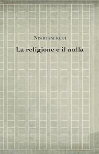 bokomslag La religione e il nulla